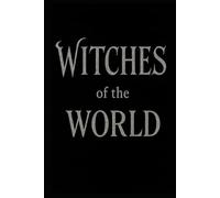 Witches of the World: Trivia Quiz Book & Family Party Game of History & Her Story - From Ancient Legends to Pop-Culture Movies & Shows with Comedy, ... Answer/Explanations w/Fun, Facts, & Comedy!)