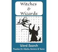 Witches & Wizards Word Search Puzzle Book: Word Searchers with easy to print about Witches, Wizards, Magic and More│6x9 inches, 110 pages│50+ Puzzles… Gift For Vacations, Holidays and Free Times