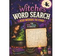 Witches Word Search: 50 Spellbound Puzzles Celebrating Magical Traditions. Fun and Educational for All Ages! Puzzles to Charm, Entertain, and Enchant!