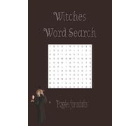 Witches Word Search Puzzle Book: Word Searches with Easy to Read print about Witches, Magic, Fantasy and More | 6x9 inches, 110 Pages | 50+ Puzzles…Gift for Vacations, Holidays and Free times.