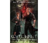 Witchfire: Book Two of The Dark Inbetween: 2