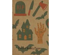 Witching Hour Undated Weekly Planner - 52-Week Witchcore Organizer & Journal: Old-world magic for modern organization