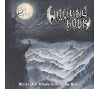 Witching Hour - Where Pale Winds Take Them High...