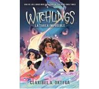 Witchlings. La Tarea Imposible