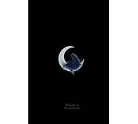 Witch's Notebook: A Dark Academia, Lined Notebook for Spells, Notes & Magical Thoughts
