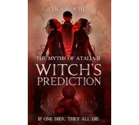 Witch's Prediction (The Myths of Atalia)