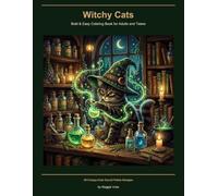 Witchy Cats: Bold & Easy Coloring Book for Adults and Teens | 30 Creepy-Cute Occult Feline Designs | Stress Relief & Relaxation