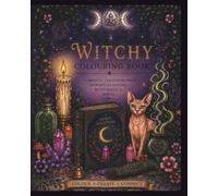 Witchy Colouring Book: 14 Magical Colouring Pages Inspired by Nature, Moon Magic & Ritual