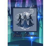 Witchy Daily Planner | Spooky Witches Journal | Enchanted Forest Moon Magic | blue: 6 x 9, 140 - pages