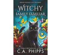 Witchy Family Familiar: A Paranormal Cozy Mystery (Midlife Potions)