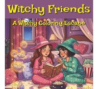 Witchy Friends - A Witchy Coloring Escape: A Bold and Easy Coloring Book for Children, Teens & Adult | 8.5 x 8.5 Inch size | Witchy Designs for Stress Relief & Relaxation
