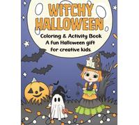 Witchy Halloween Coloring & Activity Book for kids: Cute Witches, Cats, Bats, Spooky Scenes, and Connect-the-Dot Fun