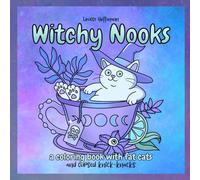 Witchy Nooks: Coloring Book with Fat Cats and Cursed Knick-Knacks
