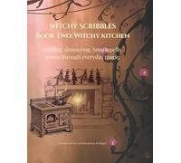 WITCHY SCRIBBLES BOOK TWO: WITCHY KITCHEN