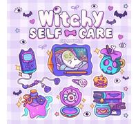 Witchy Self-Care: A Bold and Easy Coloring Book for Adults and Teens Featuring Cute & Cozy Magical Objects, Spooky Details, and Relaxing Moments