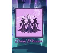 Witchy Sisters Daily Planner | Mystical Witches Moon & Stars Planner | purple: 6 x 9 Pocket Organizer, 140 Pages