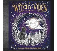 Witchy Vibes Coloring Book: Bold and Easy Magical Coloring Pages for Adults and Teens | Moon Phases, Crystals, Potions, and Cozy Witchy Scenes for Relaxation and Stress Relief