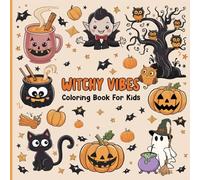 Witchy Vibes Coloring Book: Funny 50 Cute & Simple Witch Designs for Adults and Kids, Halloween Coloring Book for Relaxation 100 Pages