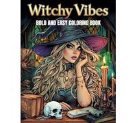 Witchy Vibes: Halloween Coloring Book for Adults: 40+ Bewitching and Spooky Designs for Adults, Teens - Featuring Enchanting Witches, Magical ... Scenes for Creative Fun and Relaxation
