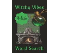Witchy Vibes Word Search: Find The Magic in Every Puzzle with this Easy to Read Word Search Puzzle book with a Witchy Theme | 6x9 | 110 pages | 50+ Puzzles