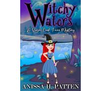 Witchy Waters: A Sugar Creek Farm Paranormal Cozy Mystery