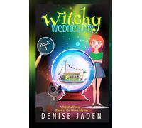Witchy Wednesday: A Paranormal Cozy Mystery (A Tabitha Chase Days of the Week Mystery)