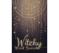 Witchy Word Search Puzzle Book: Word Searches with Easy to Read Witchy, Spooky and everything Magical | 6x9 inches, 110 pages | 50+ Puzzles... Gift for Holidays, Vacations and free time