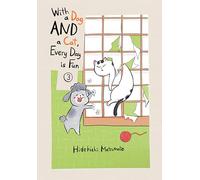 With a Dog AND a Cat, Every Day is Fun 3