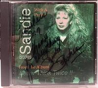 With A Prayer/ Sooner The Better