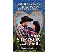 With a Stetson and a Smile: Mistaken Identity Western Romance (Classic Cowboys)