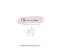 With All My Heart: A Faith & Feelings Journal For Girls