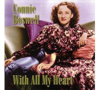 With All My Heart by Connie Boswell (2006-01-01)