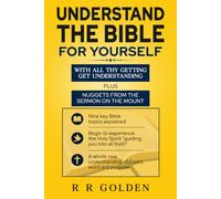With All Thy Getting Get Understanding: Understand the Bible for Yourself
