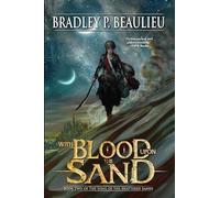 With Blood Upon the Sand: 2 (Song of Shattered Sands)