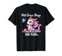 With Brave Wings She Flies Butterfly Pink Flower Dragon Wing Camiseta