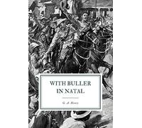 With Buller in Natal