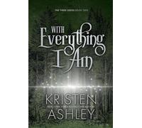 With Everything I Am