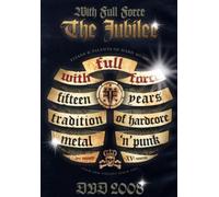 With Full Force DVD 2008/The Jubilee [Alemania]
