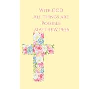 With God All Things Are Possible: A 52-Week Prayer Journal for Women