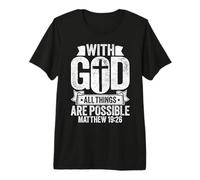 with God All Things Are Possible Mateo 19 26 Versículo de la Biblia Camiseta Premium