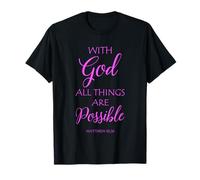 with God All Things Are Possible Matthew Biblia Versículo Fe Camiseta