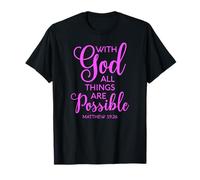 with God All Things Are Possible Matthew Biblia Versículo Fe Camiseta