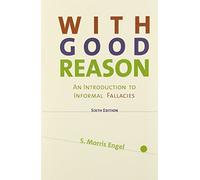 With Good Reason: An Introduction to Informal Fallacies