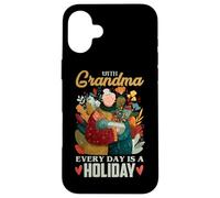 with Grandma, Every Day is a Holiday Carcasa para iPhone 16 Plus