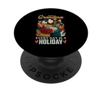 with Grandma, Every Day is a Holiday PopSockets PopGrip Adhesivo