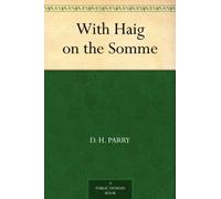 With Haig on the Somme