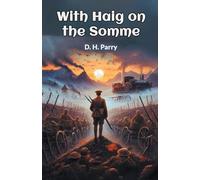 With Haig on the Somme
