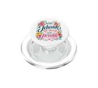 with Jehovah All Things Possible Jehovahs Witnesses Gift PopSockets PopGrip para MagSafe