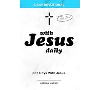 With Jesus Daily: 365 Christian Devotional