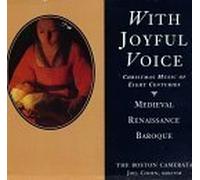 With Joyful Voice: Christmas Music of Eight Centuries by Nonesuch